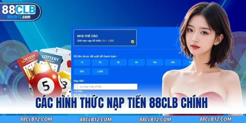 Các hình thức nạp tiền 88CLB chính 
