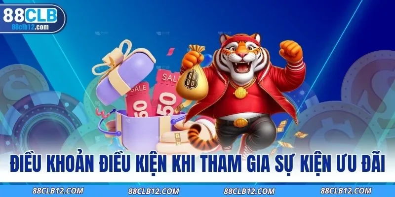 Điều khoản điều kiện khi tham gia sự kiện ưu đãi