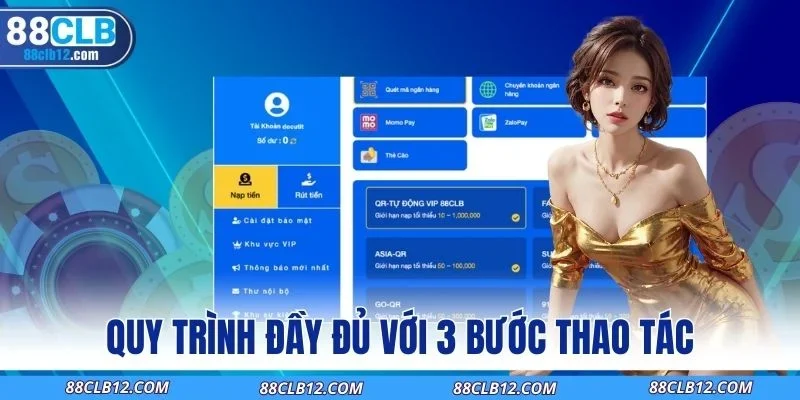 Quy trình đầy đủ với 3 bước thao tác